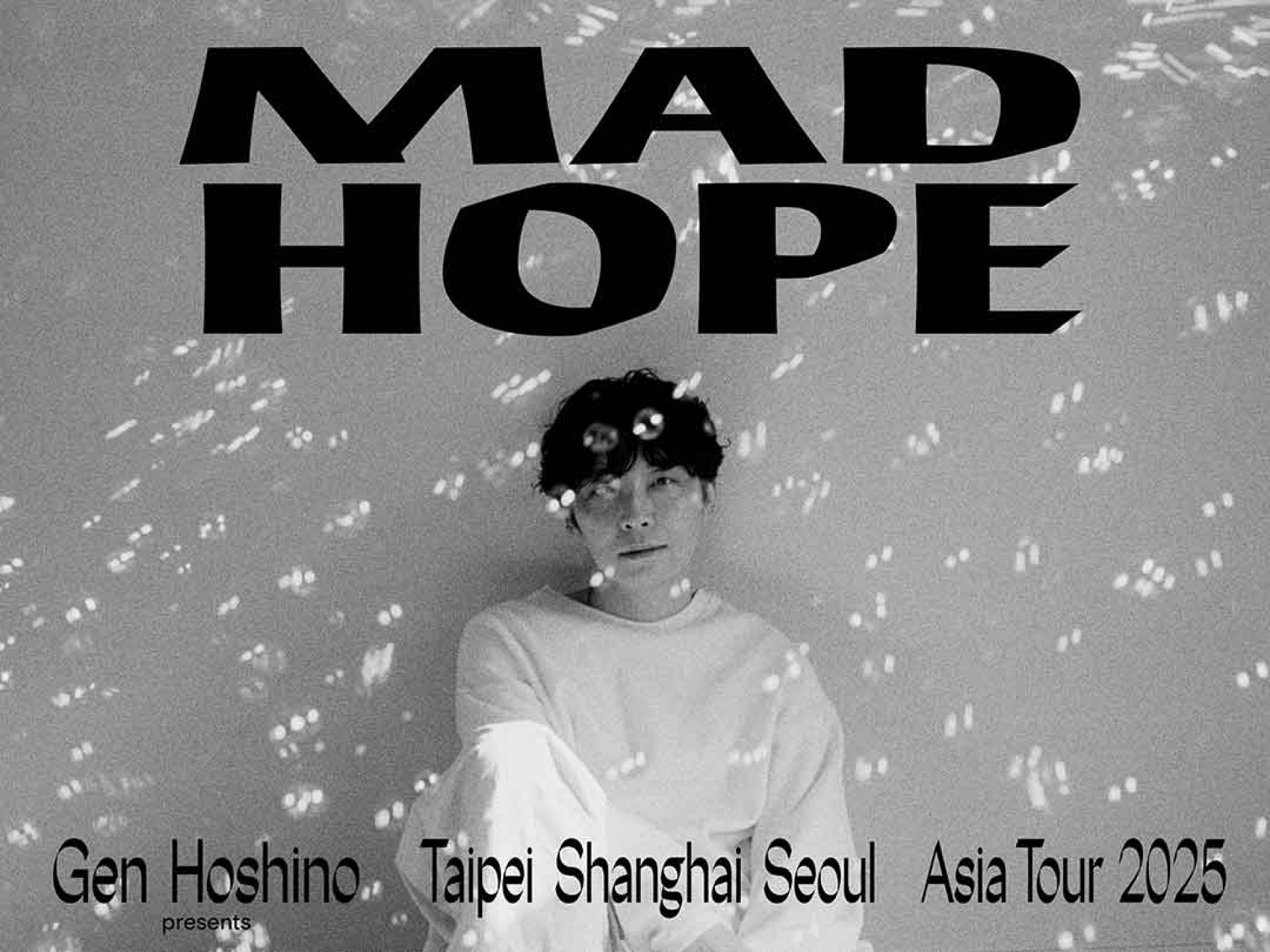 『Gen Hoshino presents MAD HOPE Asia Tour』
