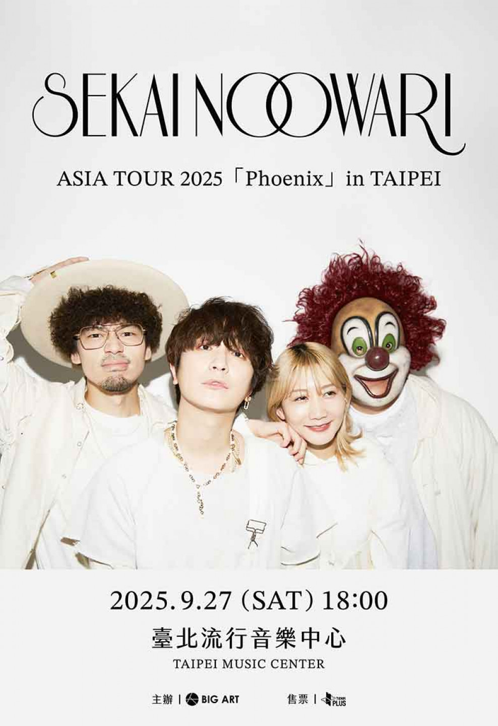 SEKAI NO OWARI ASIA TOUR 2025「Phoenix」 in TAIPEI